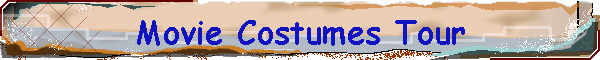 Movie Costumes Tour