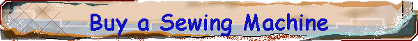 Buy a Sewing Machine